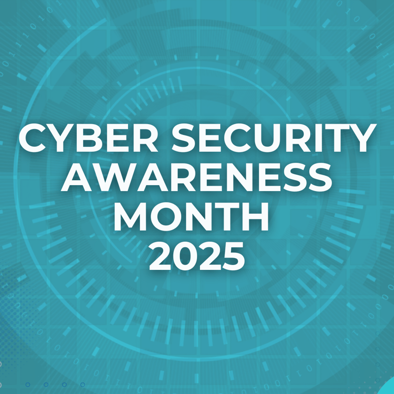 Cyber Security Awareness Month 2025: Getting the Basics Right